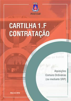 0-6-1-0-40-c-a-r Cartilha 1.F: contratação: aquisições comuns ordinárias (ou mediante SRP)