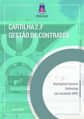 0-6-1-0-45-c-a-r Cartilha 2.F: gestão de contratos: aquisições comuns ordinárias (ou mediante SRP)