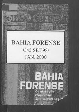 0-6-1-0-34-b-f Bahia forense: legislação, doutrina e jurisprudência – v.45, set. 1998; jan.2000