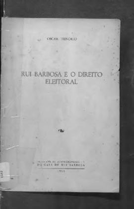 0-6-1-0-84-r-b Rui Barbosa e o direito eleitoral