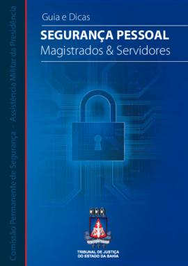 0-6-1-0-2-g-u-i Guia e dicas: segurança pessoal: magistrados e servidores