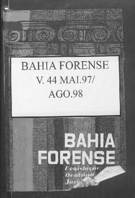 0-6-1-0-33-b-f Bahia forense: legislação, doutrina e jurisprudência – v.44, maio 1997; ago.1998