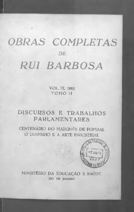 Discursos e trabalhos parlamentares: centenário do Marquês de Pombal o desenho e a arte industrial