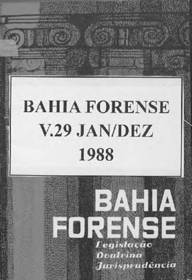 0-6-1-0-22-b-f Bahia forense: legislação, doutrina e jurisprudência – v.29, jan./dez. 1988