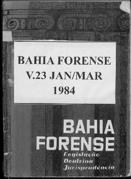 0-6-1-0-16-b-f Bahia forense: legislação, doutrina e jurisprudência – v.23, jan./mar. 1984