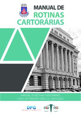 0-6-1-0-2-m-a-n Manual de rotinas cartorárias cíveis do primeiro grau de jurisdição