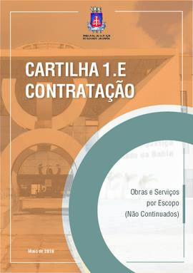 0-6-1-0-39-c-a-r Cartilha 1.E: contratação: obras e serviços por escopo (não continuados)